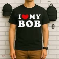 I Love My Bob I Heart My Bob T-Shirt thumb 6