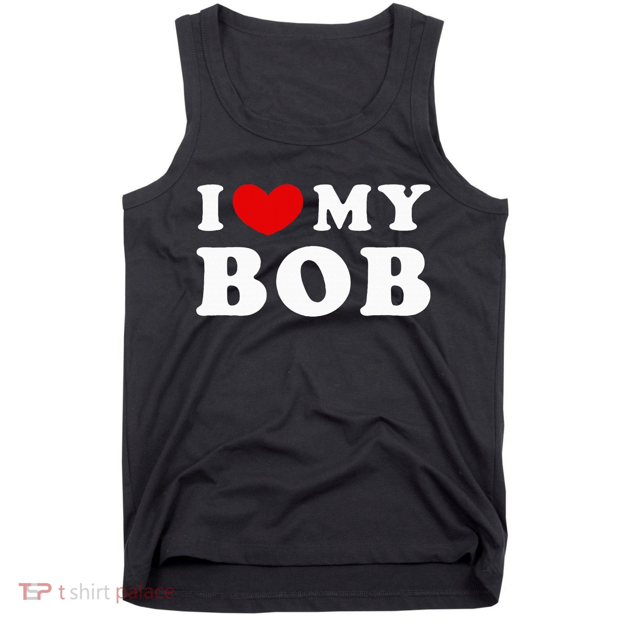 I Love My Bob I Heart My Bob Tank Top