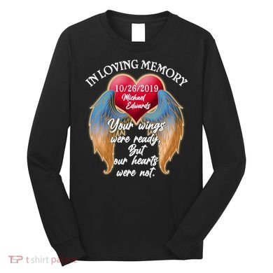 In Loving Memory Personalized Rip Customized Family Custom Long Sleeve Shirt