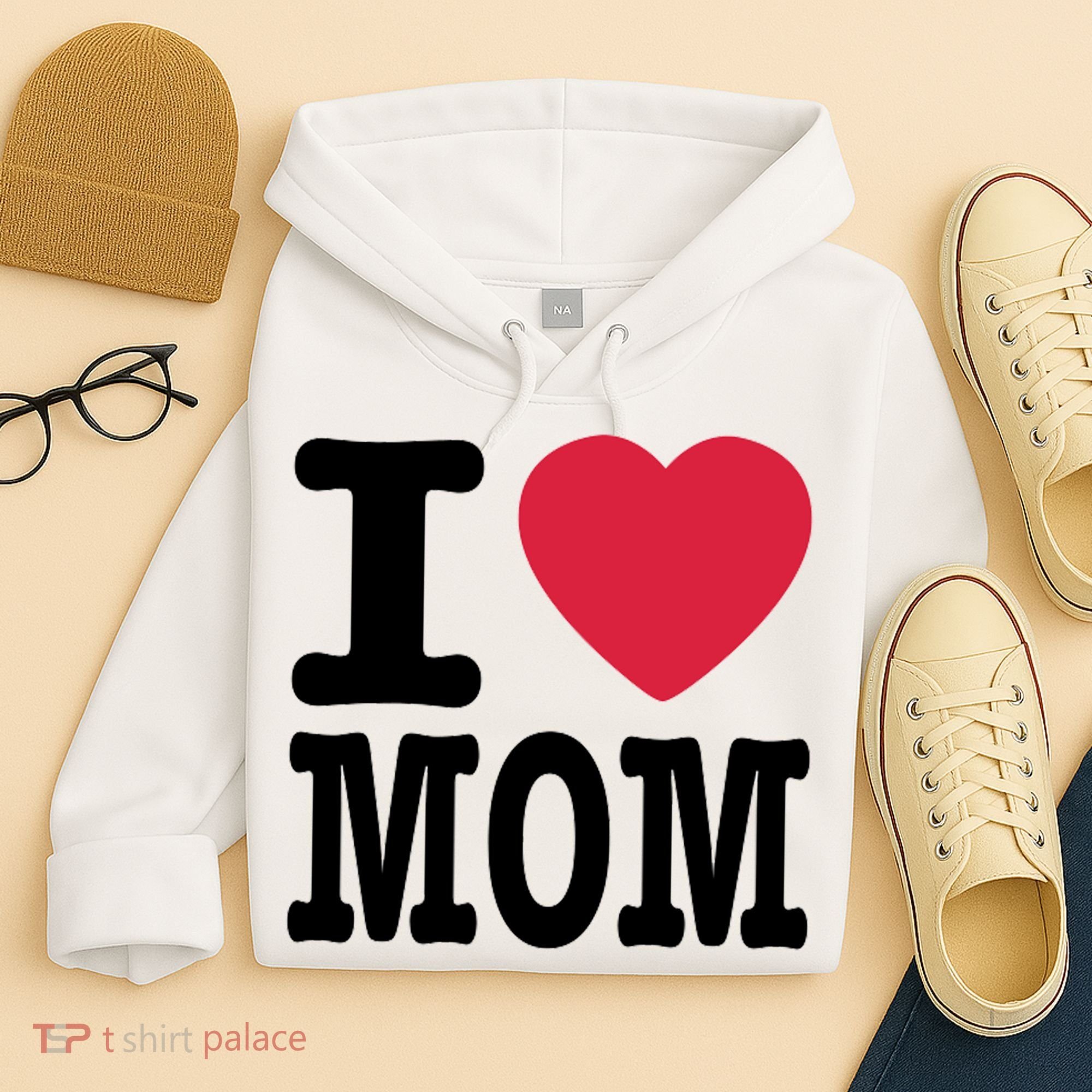I Love Mom Gift Hoodie