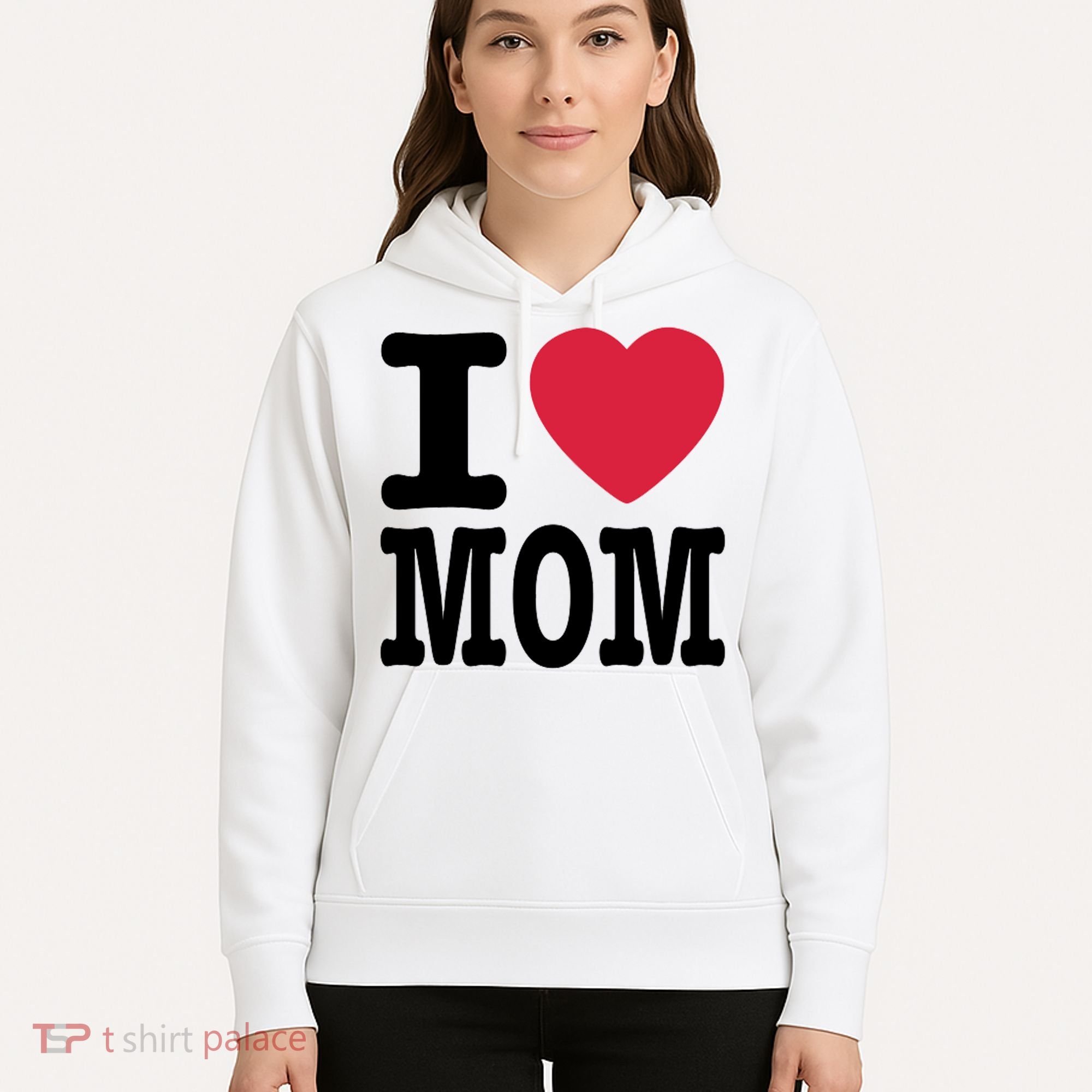 I Love Mom Gift Hoodie