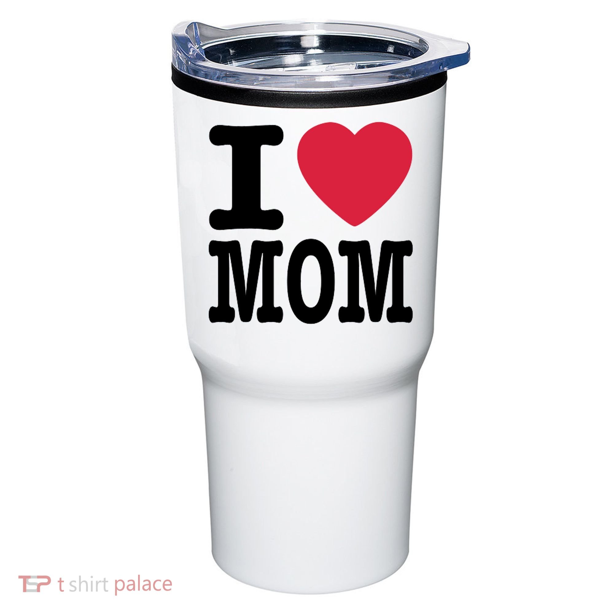 I Love Mom Gift Tumbler