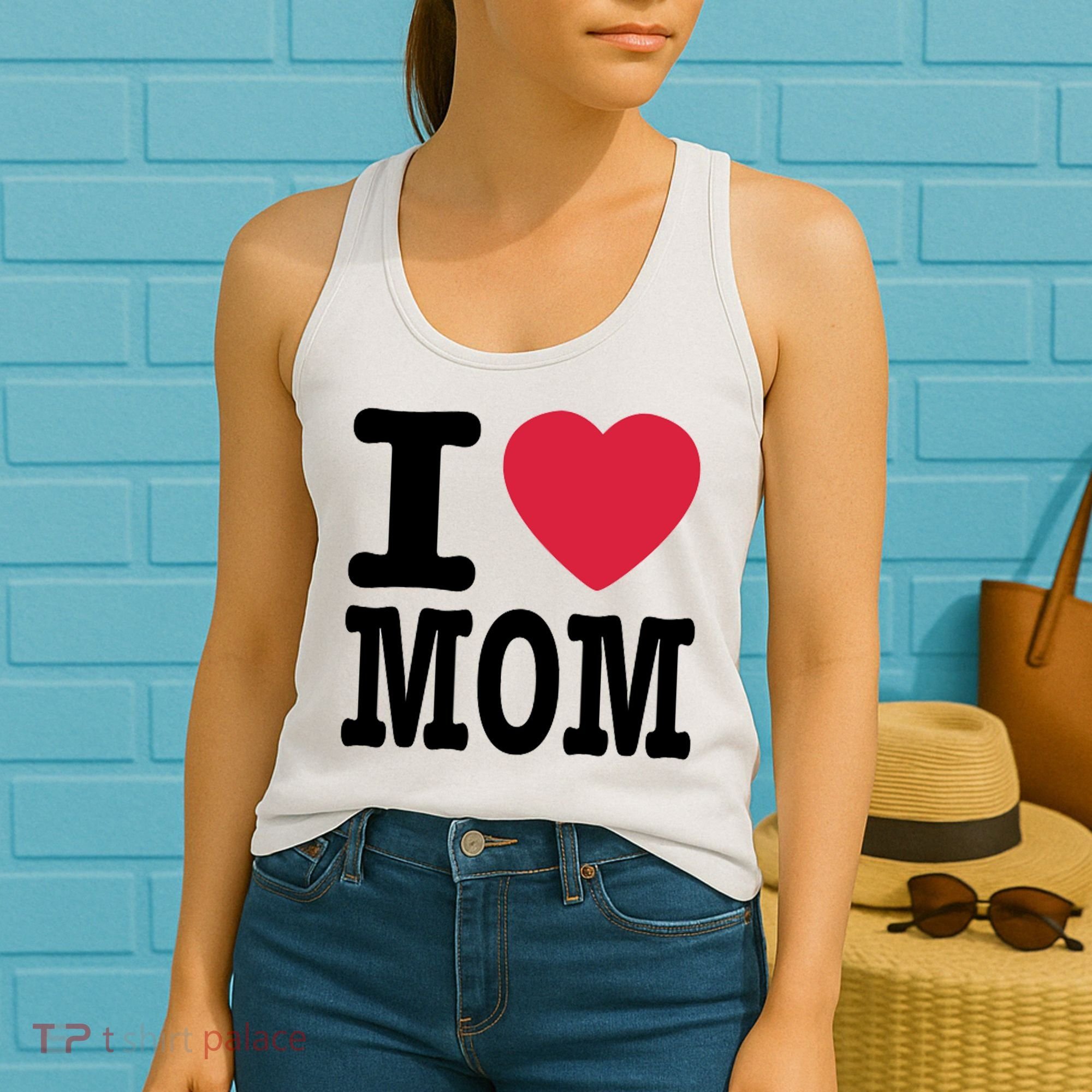 I Love Mom Gift Women's Tank Top