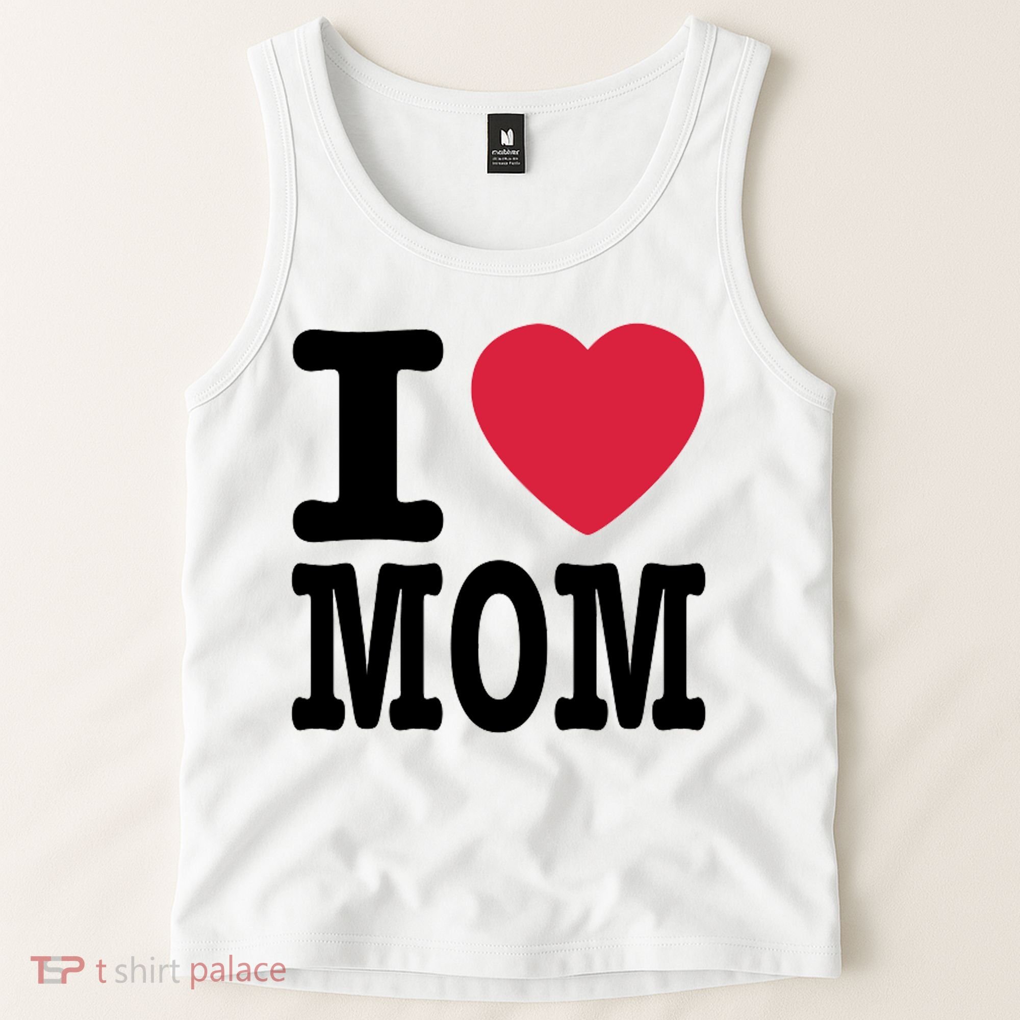 I Love Mom Gift Tank Top