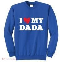 I Love My Dada Favorite Family Member Valentines Dad Great Gift Sweatshirt thumb 0