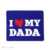 I Love My Dada Favorite Family Member Valentines Dad Great Gift Mousepad thumb 0
