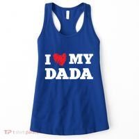 I Love My Dada Favorite Family Member Valentines Dad Great Gift Women's Tank Top thumb 0