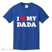 I Love My Dada Favorite Family Member Valentines Dad Great Gift Kids T-Shirt thumb 0