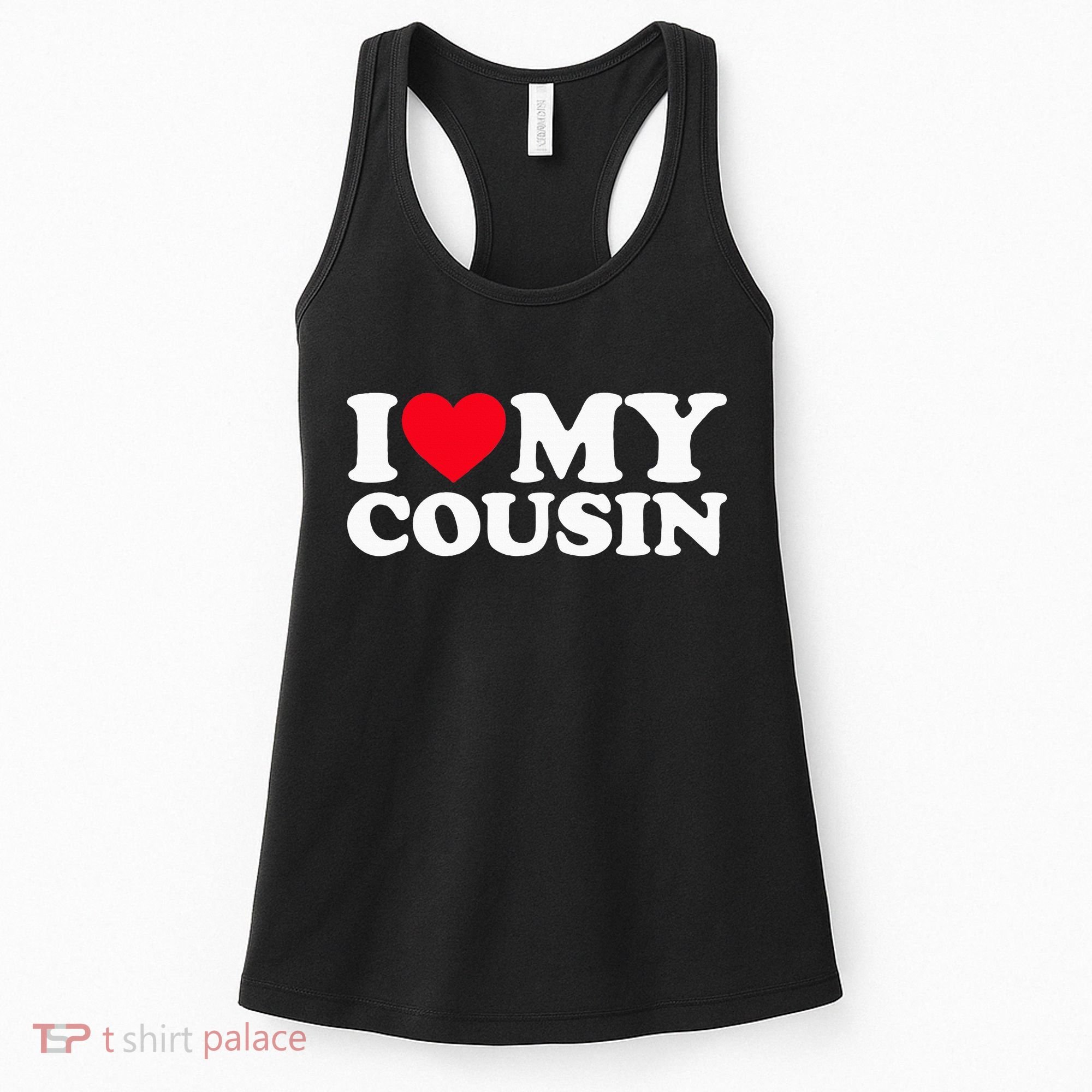 I Love My Cousin Women's Tank Top