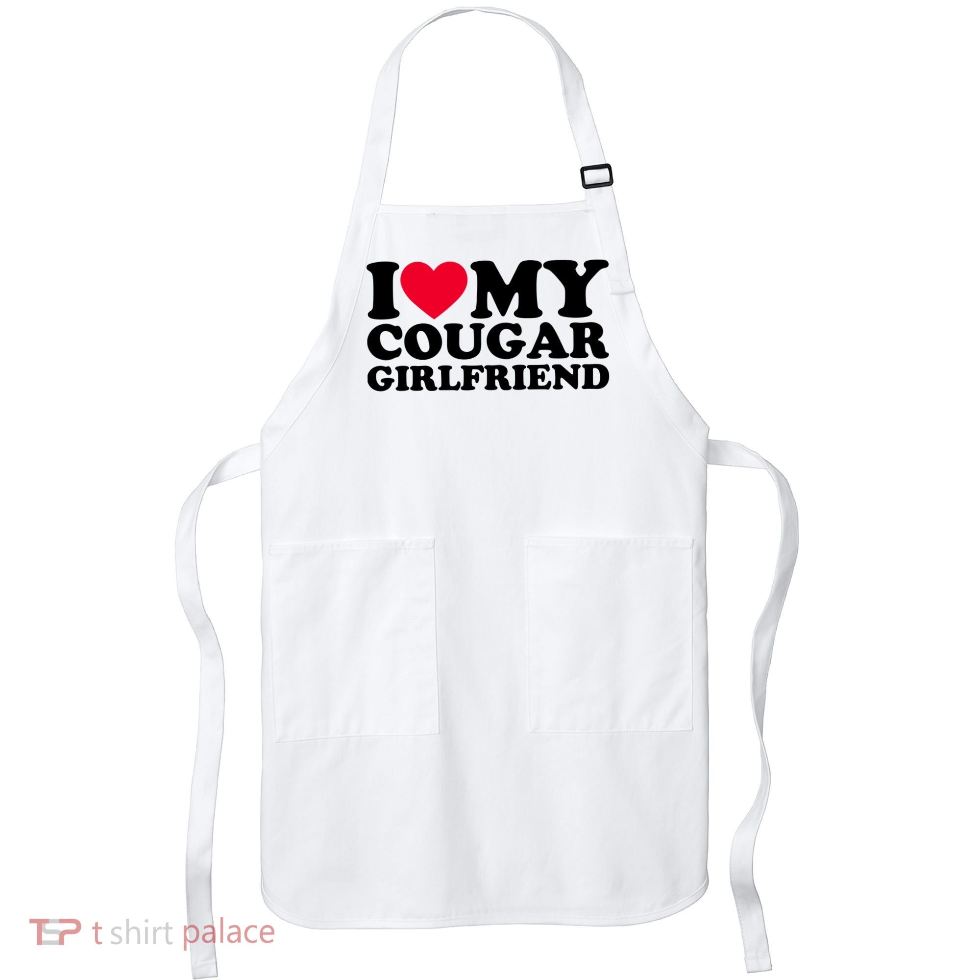 I Love My Cougar Girlfriend GF I Heart My Cougar Girlfriend Apron