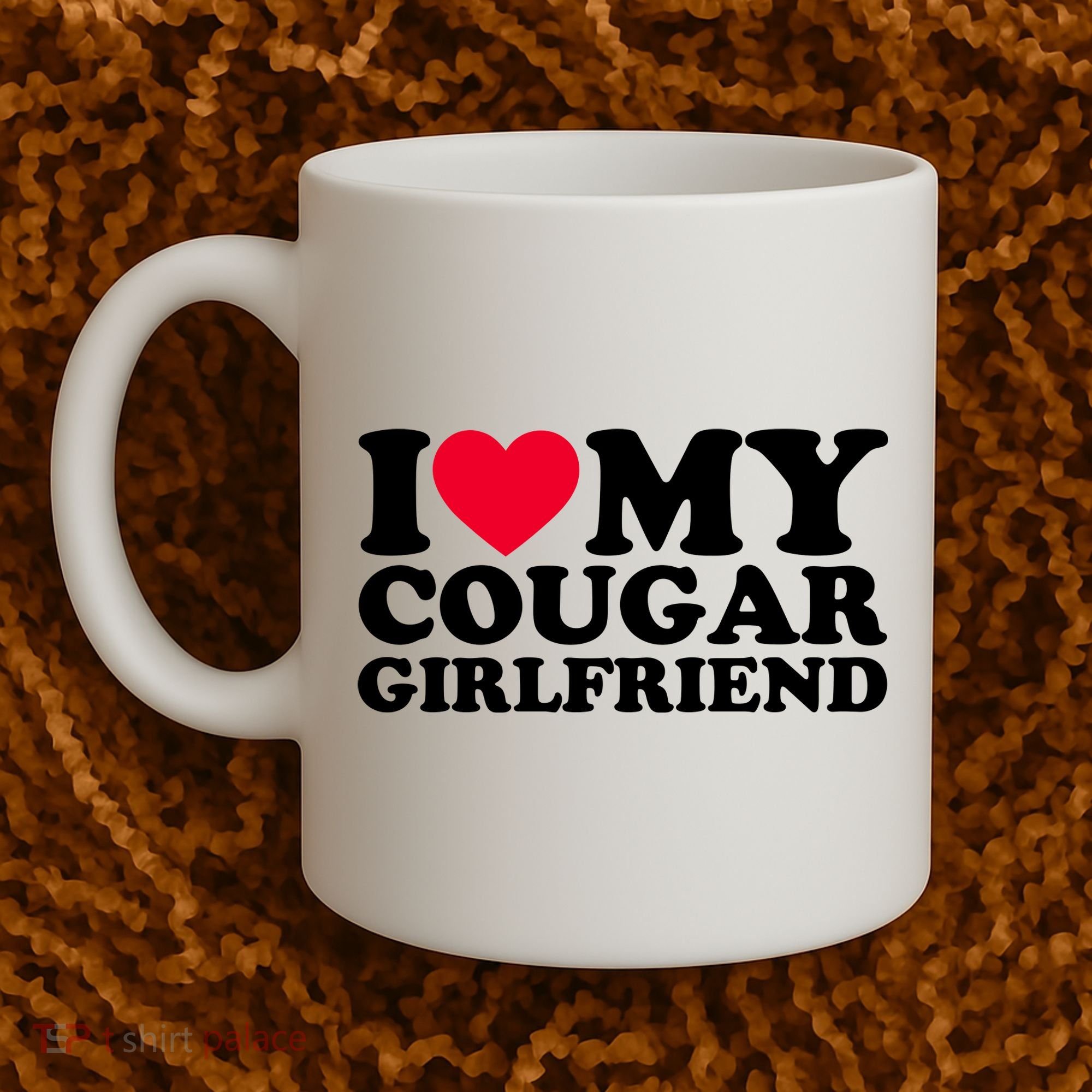 I Love My Cougar Girlfriend GF I Heart My Cougar Girlfriend Coffee Mug