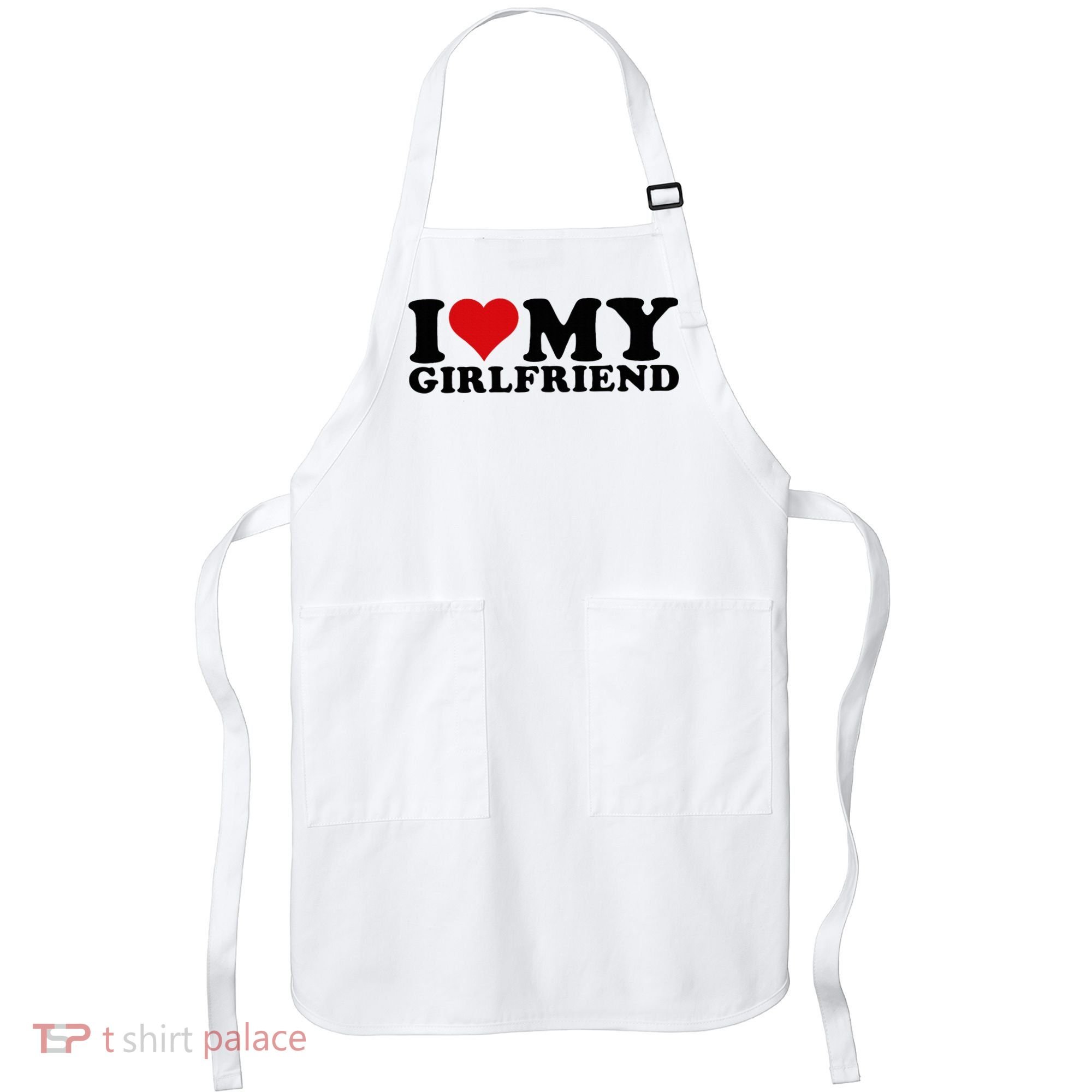 I Love My Girlfriend Gf I Heart My Girlfriend GF White  Apron