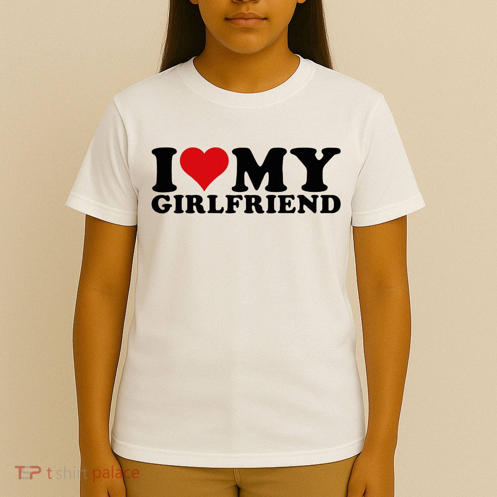 I Love My Girlfriend Gf I Heart My Girlfriend GF White  T-Shirt