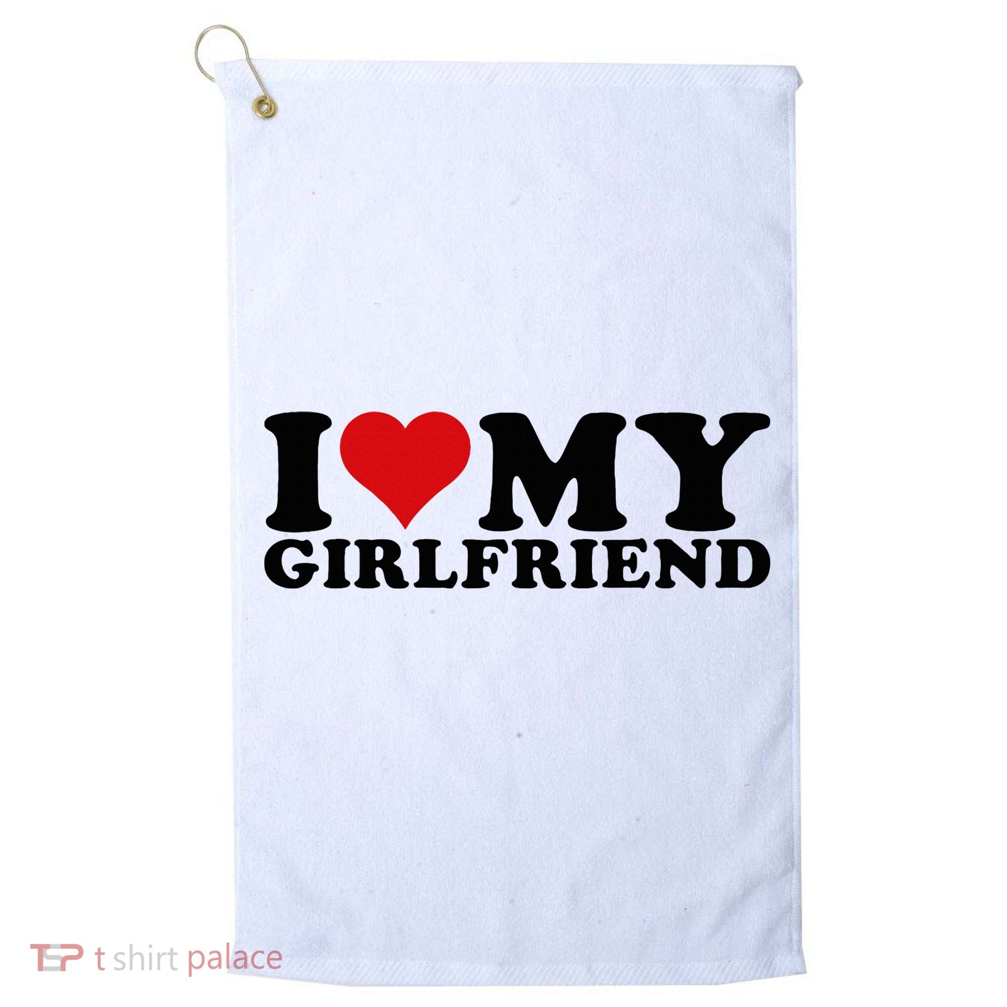 I Love My Girlfriend Gf I Heart My Girlfriend GF White  Golf Towel