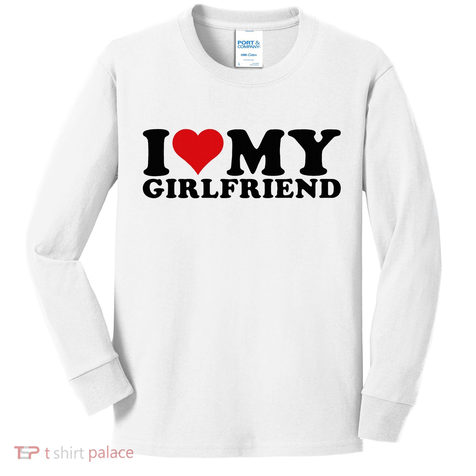 I Love My Girlfriend Gf I Heart My Girlfriend GF White  Kids Long Sleeve Shirt