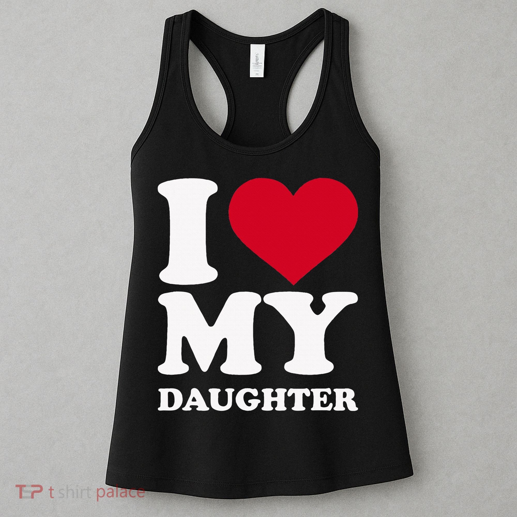 I Love My Daughter Women's Tank Top