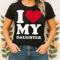 I Love My Daughter Women's T-Shirt thumb 2
