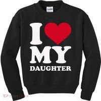 I Love My Daughter Kids Sweatshirt thumb 0