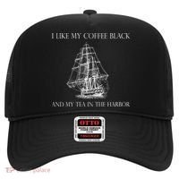 I Like My Coffee Black And My Tea In The Harbor Hat thumb 0