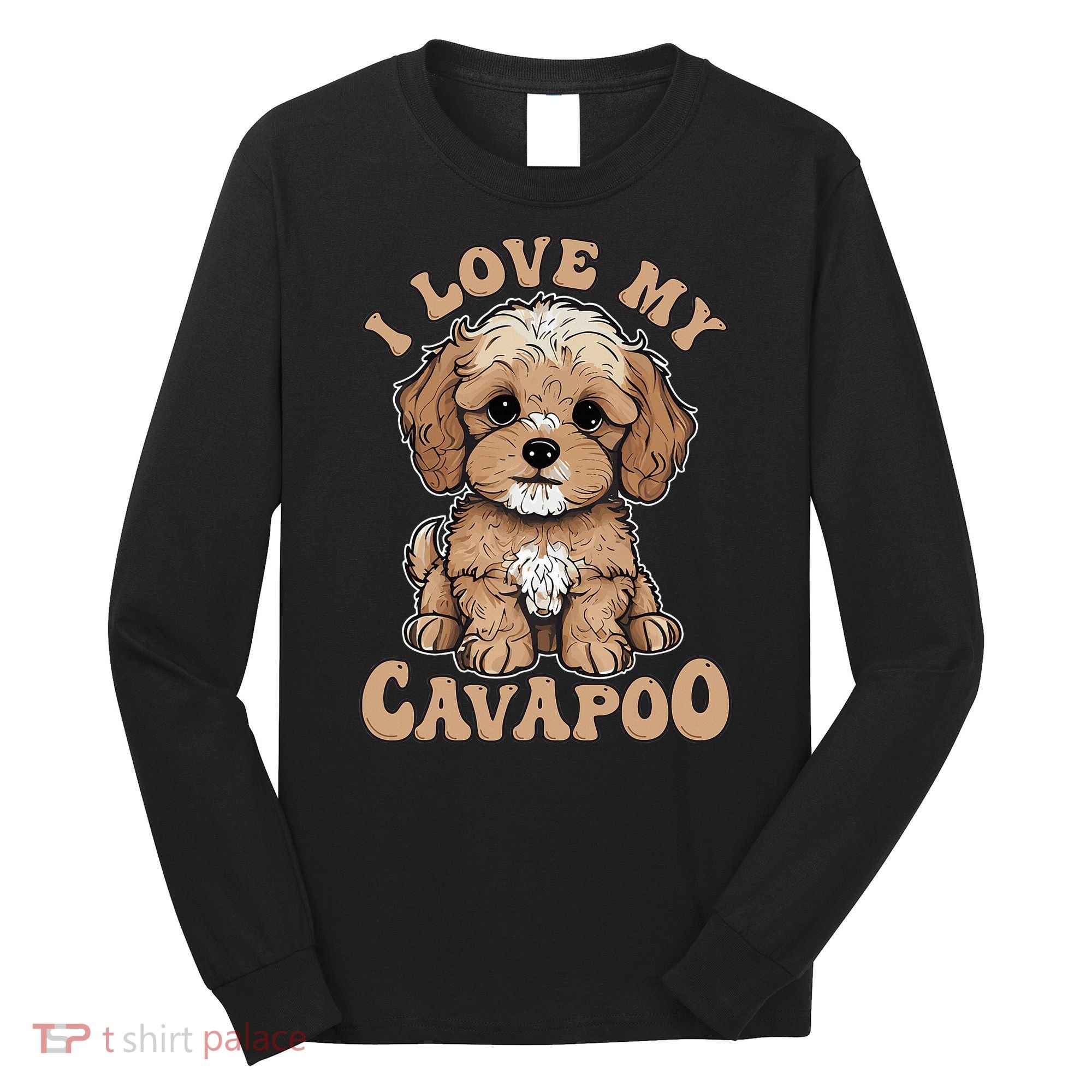 I Love My Cavapoo Dog Lover Cavoodle Owner Long Sleeve Shirt