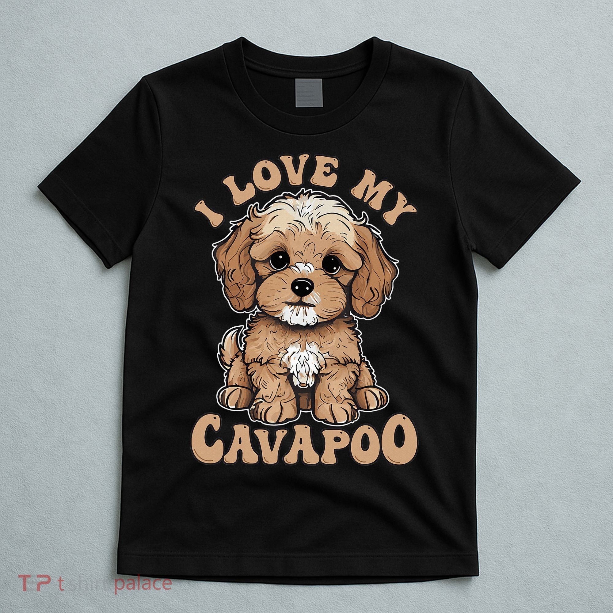 I Love My Cavapoo Dog Lover Cavoodle Owner T-Shirt
