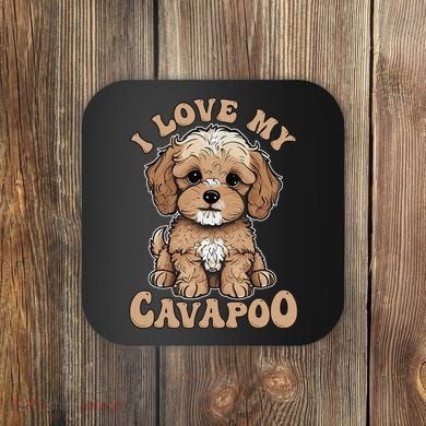 I Love My Cavapoo Dog Lover Cavoodle Owner Coaster
