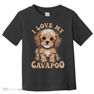 I Love My Cavapoo Dog Lover Cavoodle Owner Toddler T-Shirt