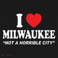 I Love Milwaukee Not A Horrible City I Heart Milwaukee Women's Tank Top thumb 5