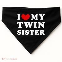 I Love My Twin Sister USA-Made Doggie Bandana thumb 0