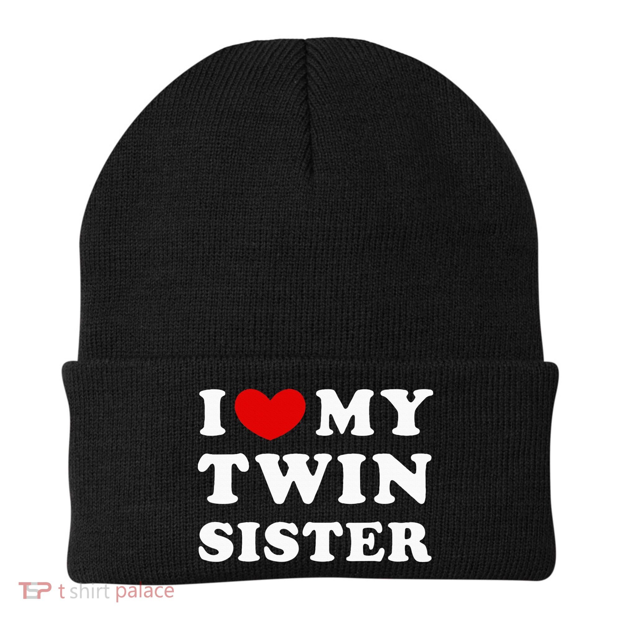 I Love My Twin Sister Beanie