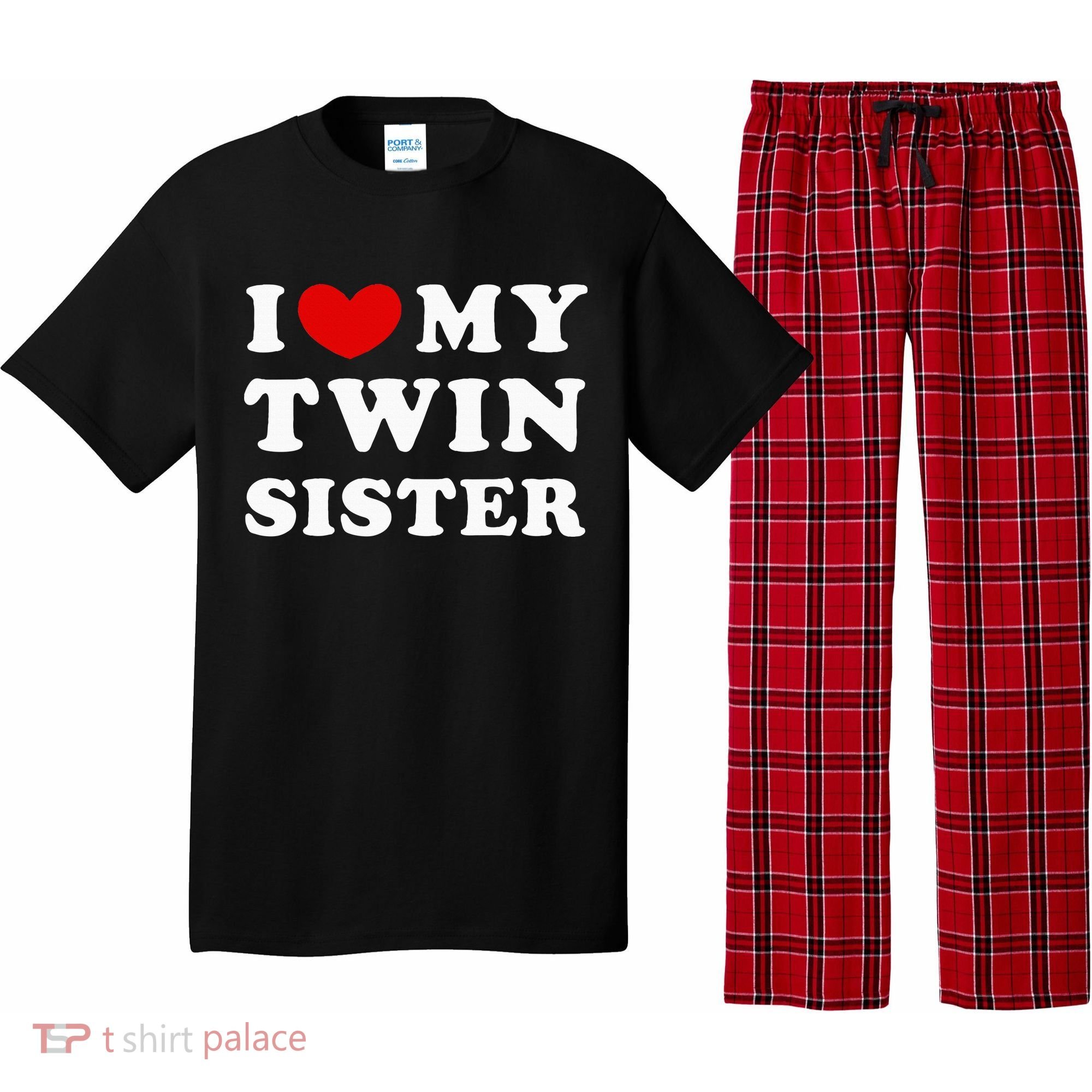 I Love My Twin Sister Pajama Set