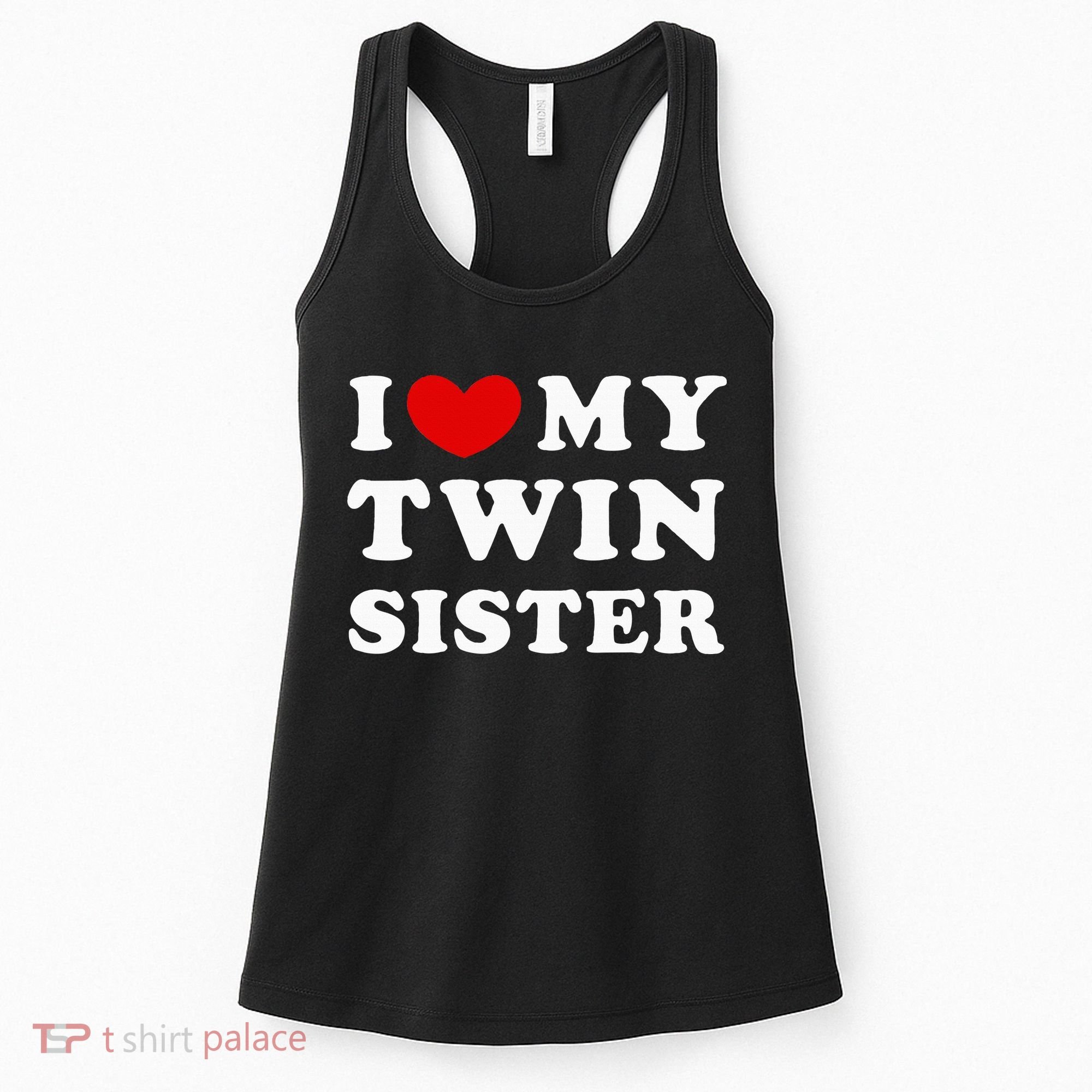 I Love My Twin Sister Women's Tank Top