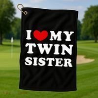 I Love My Twin Sister Golf Towel thumb 1