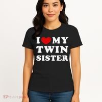I Love My Twin Sister Women's T-Shirt thumb 4