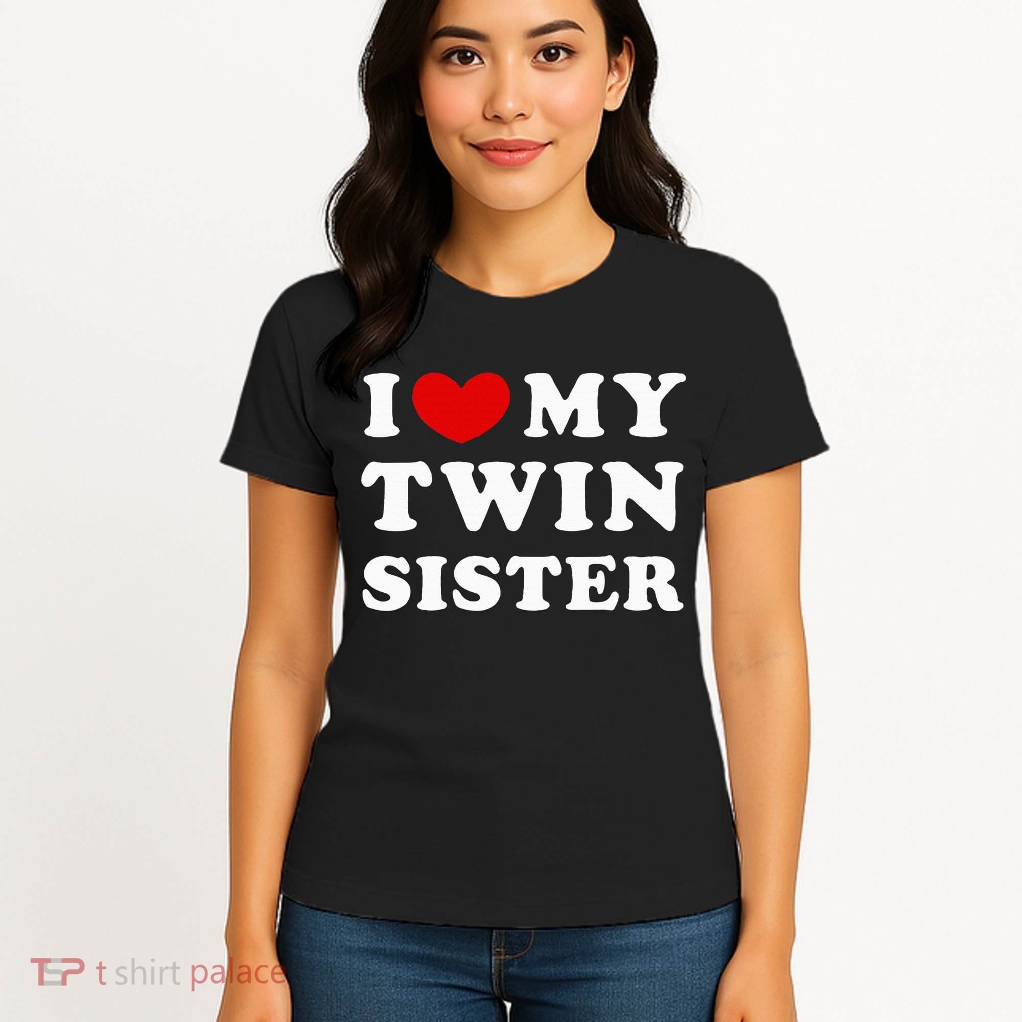 I Love My Twin Sister Women's T-Shirt
