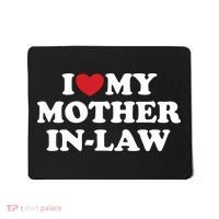 I Love My Mother In Law Mousepad thumb 0