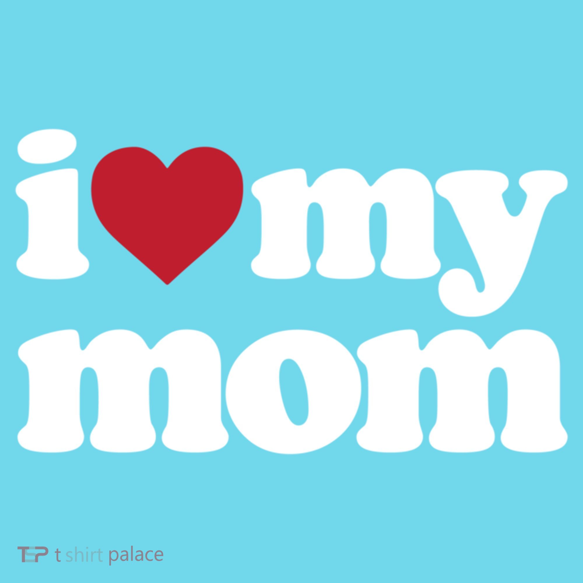 I Love My Mom Gift Long Sleeve Shirt