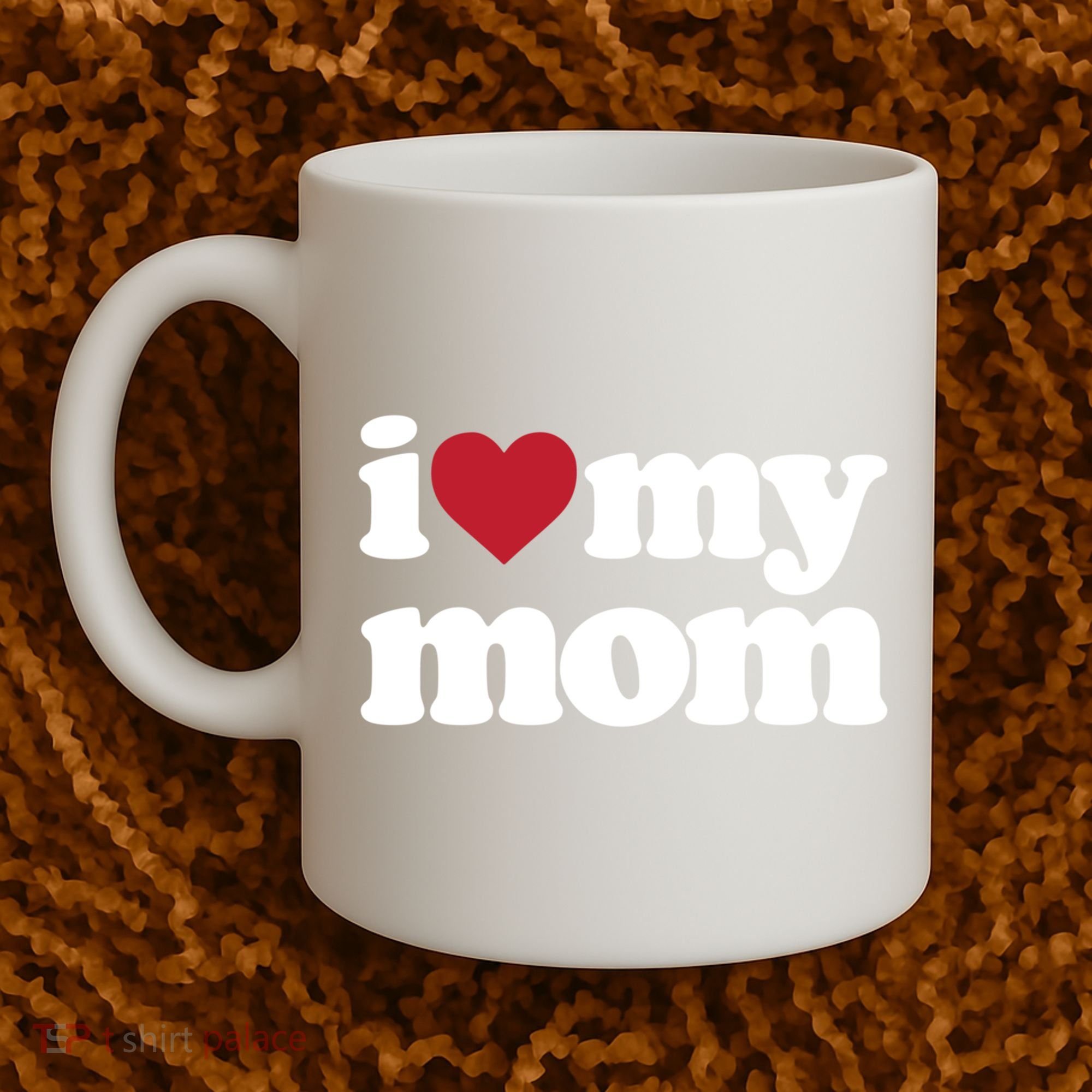I Love My Mom Gift Coffee Mug