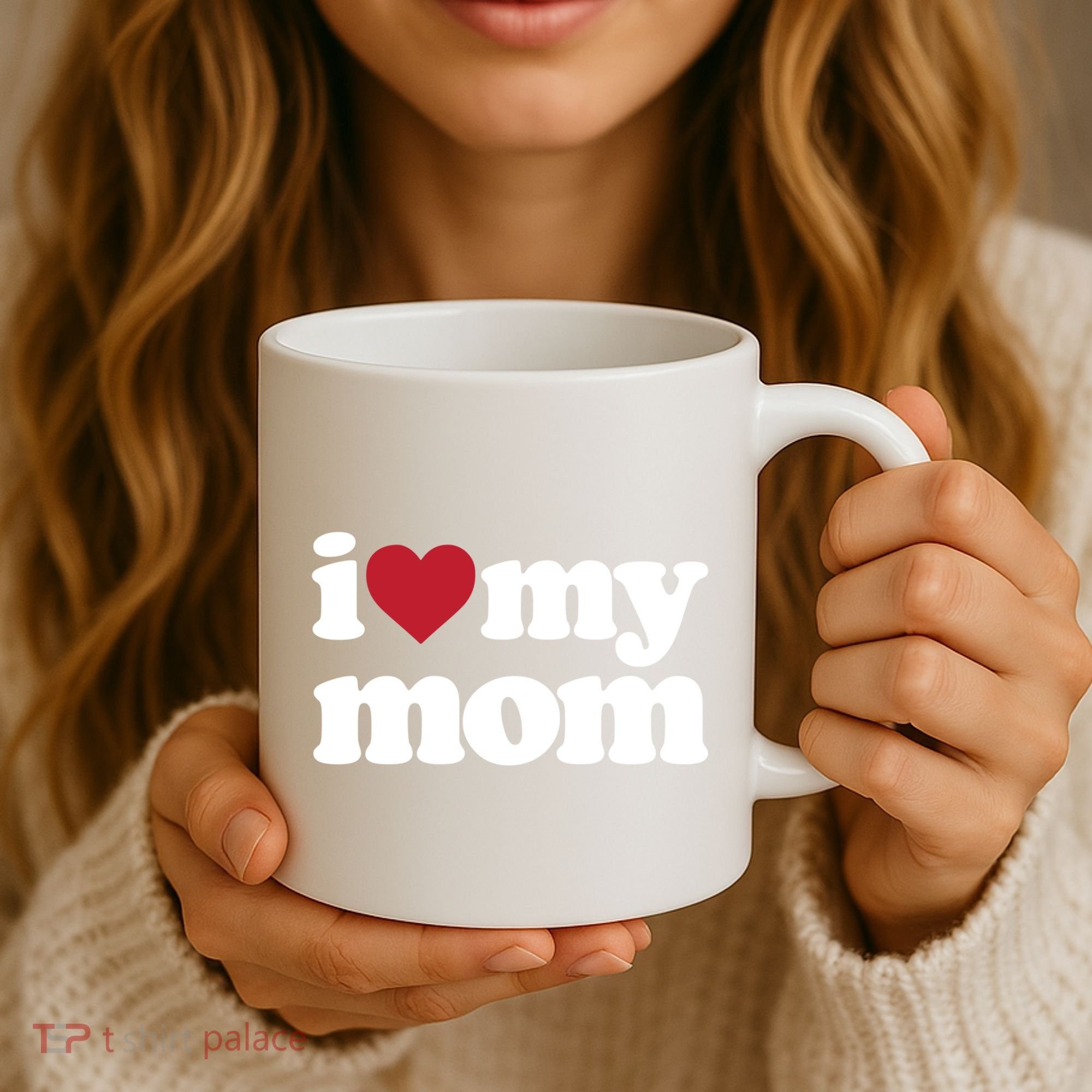 I Love My Mom Gift Coffee Mug