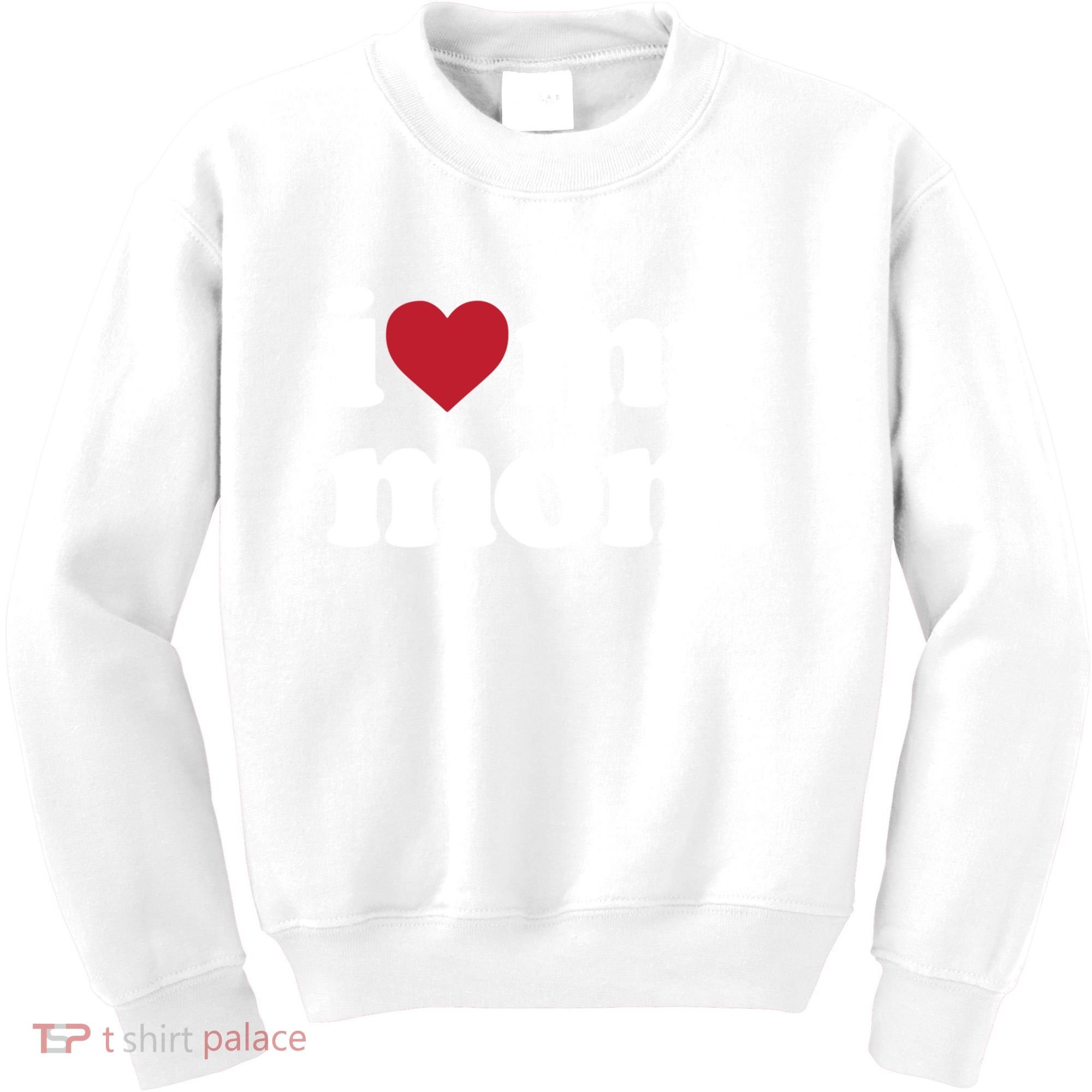 I Love My Mom Gift Kids Sweatshirt
