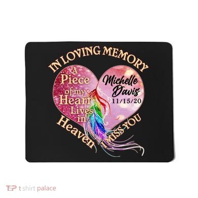 In Loving Memory Tribute Custom Rip Personalized Family Mousepad