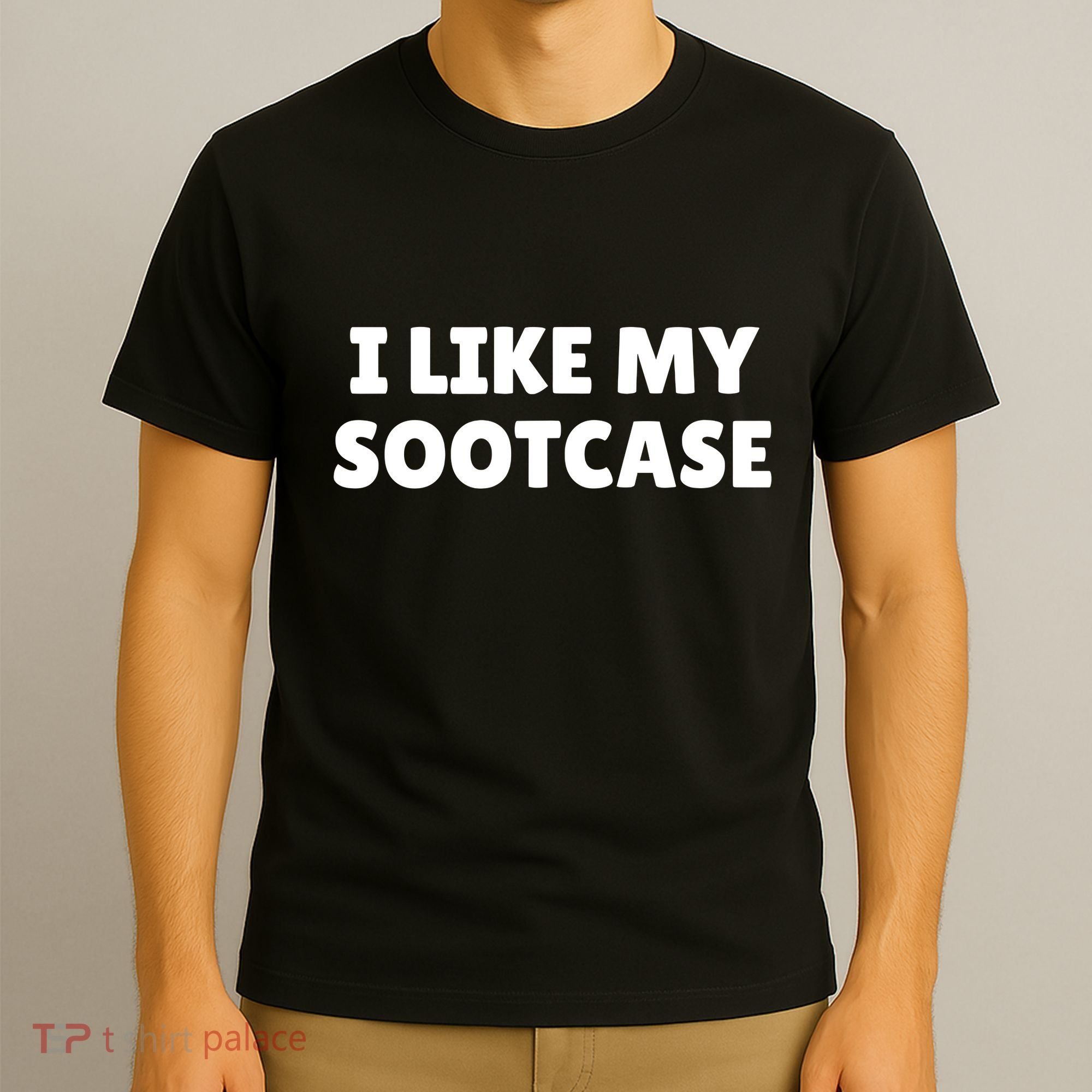 I Like My Suitcase I Like My Sootcase Funny T-Shirt