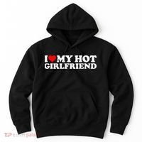 I Love My Hot Girlfriend Hoodie thumb 0