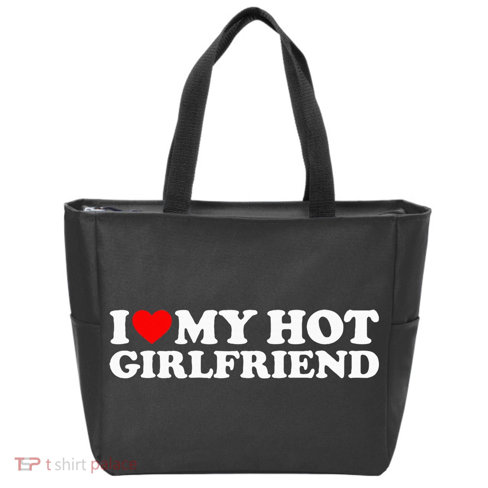 I Love My Hot Girlfriend Tote Bag