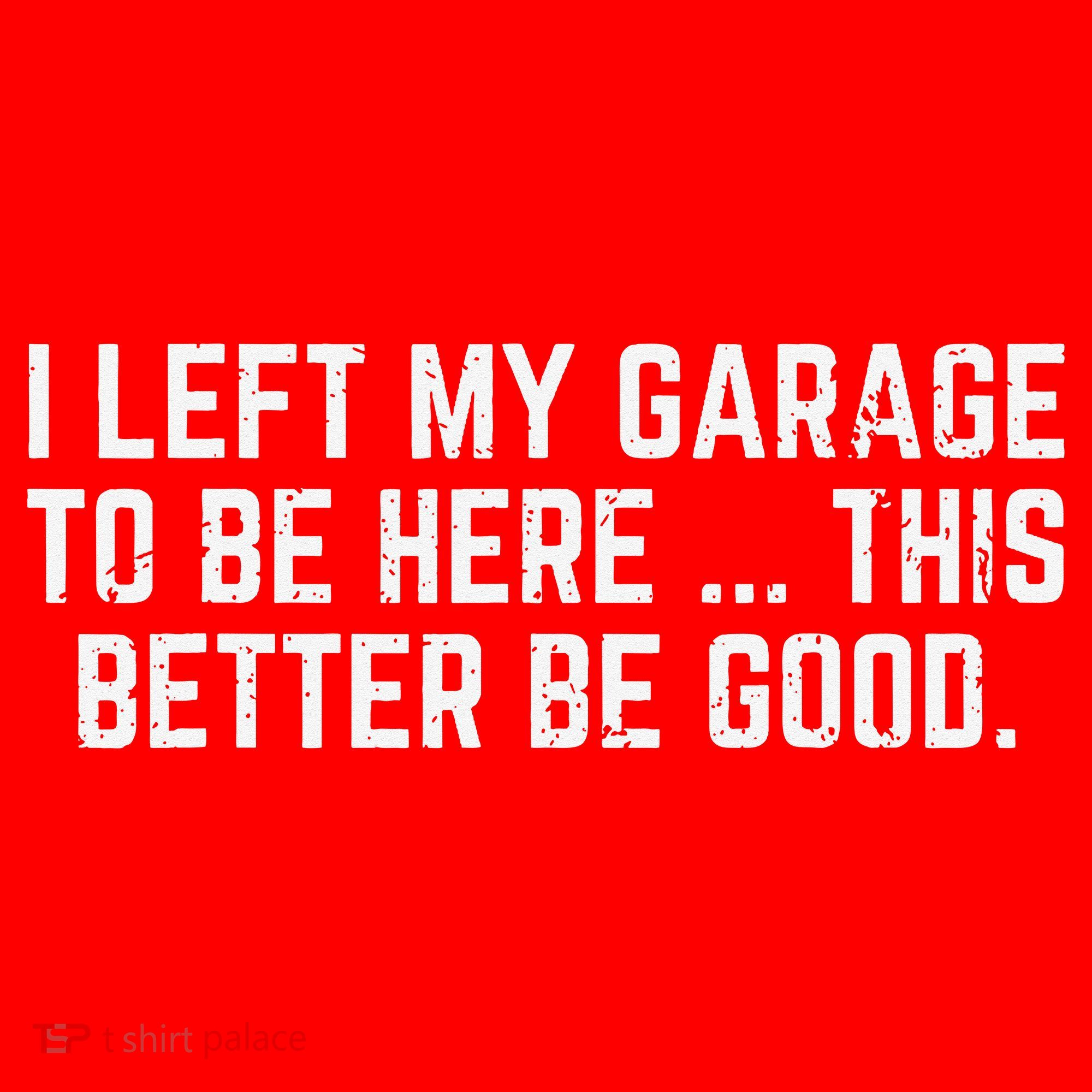 I Left My Garage To Be Here This Better Good Mechanic Car Gift Santa Hat