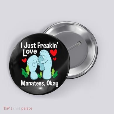 I Love Manatees Manatee Lover Zookeeper Marine Biologist Button