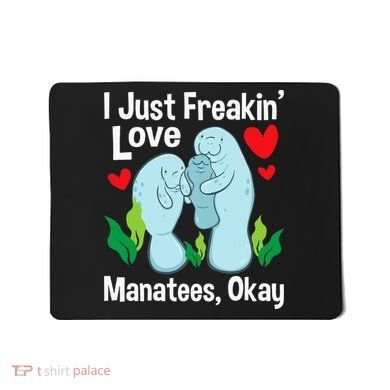 I Love Manatees Manatee Lover Zookeeper Marine Biologist Mousepad
