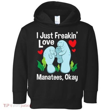 I Love Manatees Manatee Lover Zookeeper Marine Biologist Toddler Hoodie