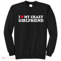 I Love My Crazy GF Couple Valentines Day Girlfriend Sweatshirt thumb 0