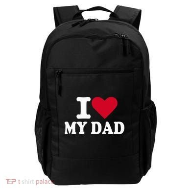 I Love My Dad Backpack